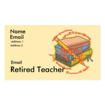Retired Teacher Motto Business Card