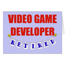 Retired Video Game Developer Greeting Cards