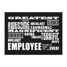 Retirement Employees  Greatest Employee World Ever Stretched Canvas Prints