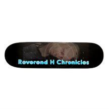 Reverend H Chronicles anti god skateboard