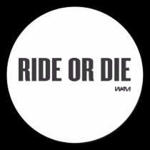 RIDE OR DIE stickers