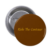 Ride the Centaur Buttons