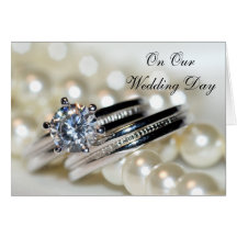 Rings and Pearls Our Wedding Day Card
