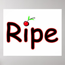 Ripe With Cherry On Top Poster