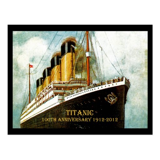 RMS Titanic 100th Anniversary Post Card