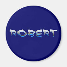 ROBERT, for Robert Fridge Magnets