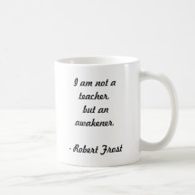 Robert Frost Quote Mug