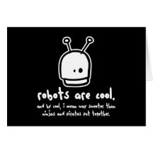 robots are cool2 greeting cards