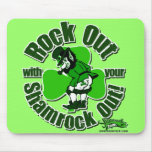 Rock Out With Your Shamrock Out! Mousepads