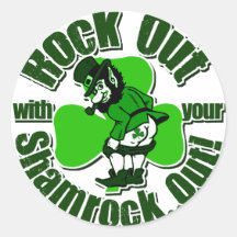 Rock Out With Your Shamrock Out! Sticker