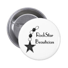 Rock Star Beautician Buttons