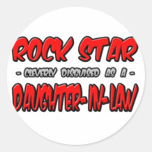 Rock Star...Daughter-In-Law Stickers