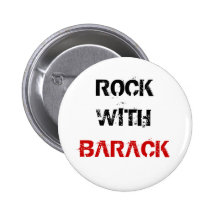 ROCK, WITH, BARACK BUTTONS