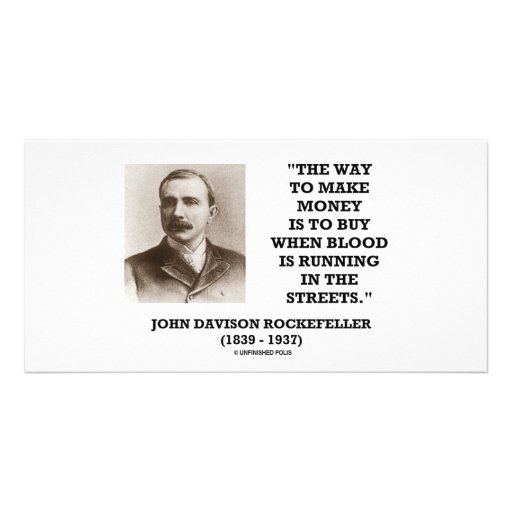 Rockefeller Buy When Blood Is Running In Streets Photo Card Template