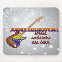 Rockstars are born in Bosnia Herzegovina Mousepad