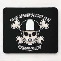 Rollerderby play it like you mean it mouse pad
