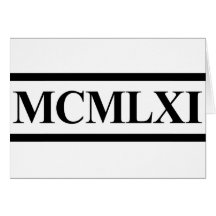 Roman Numerals 1961 50th Birthday Greeting Card