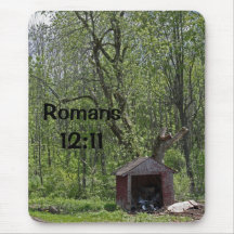 Romans 12:11 Old Shack Mousepad