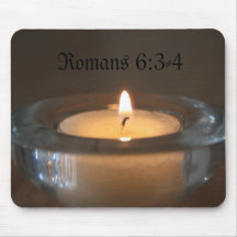 Romans 6:3-4 Candle Mousepad