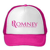 Romney 2012 - Make the "white" Choice Hat