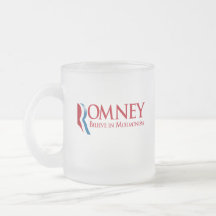 Romney - Believe in Mormonism Mug