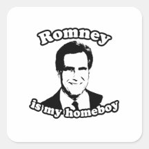 ROMNEY IS MY HOMEBOY SQUARE STICKER