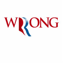 Romney is Wrong Acrylic Cut Outs