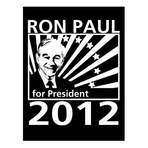 Ron Paul For President 2012 Postcard