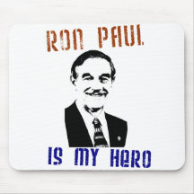 Ron Paul is my hero Mouse Pads