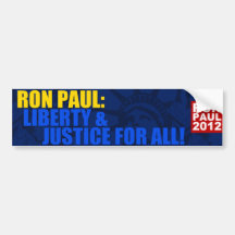 Ron Paul: Liberty & Justice for All Bumper Stickers