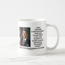 Ronald Reagan Great Movement Changed A World Coffee Mugs