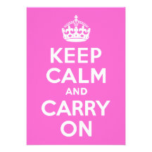 Rose Pink Keep Calm and Carry On Personalized Invitation