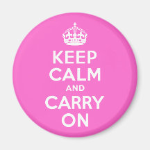Rose Pink Keep Calm and Carry On Magnets