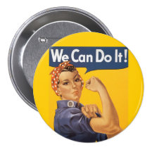 Rosie the Riveter "We Can Do IT " Buttons