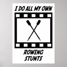 Rowing Stunts Posters