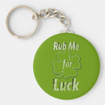 Rub me for Good Luck Key Chain