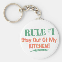 Rule #1 Stay Out Of My Kitchen Key Chains
