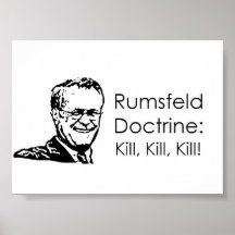 Rumsfeld Doctrine Posters