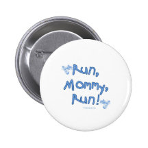 Run Mummy Run - Blue Pinback Buttons