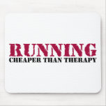 Running - Cheaper than therapy Mousepad