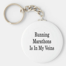 Running Marathons Is In My Veins Keychain