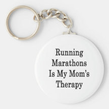 Running Marathons Is My Mum's Therapy Key Chain