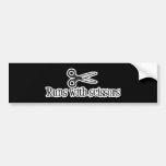 Runs With Scissors Bumper Stickers