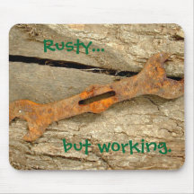 Rusty..., but working. mousepads