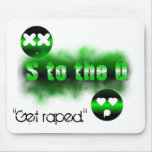 S to the O-Mousepad