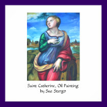 Saint Catherine, Oil Painting by Sue Stergo posters