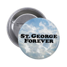 Saint George Forever - Basic Pinback Button