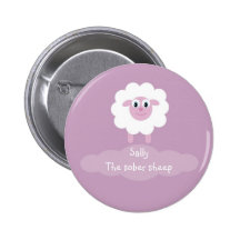 Sally the sober sheep badge/button