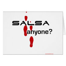 Salsa Anyone? Greeting Cards