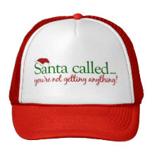 Santa Called Trucker Hat